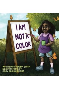 I Am Not A Color