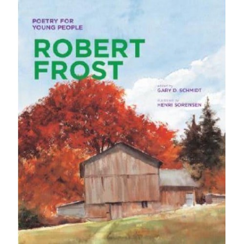 Robert Frost - Poetry for Young People