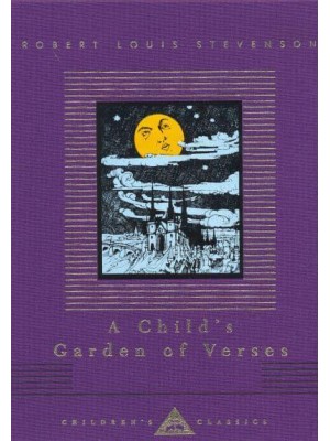 A Child's Garden of Verses - Everyman's Library Children's Classics