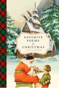 Favorite Poems for Christmas A Child's Collection - Favorite Poems for Kids