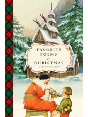 Favorite Poems for Christmas A Child's Collection - Favorite Poems for Kids