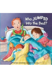 Who Jumped Into the Bed Last Night?