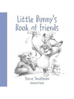 Little Bunny's Book of Friends