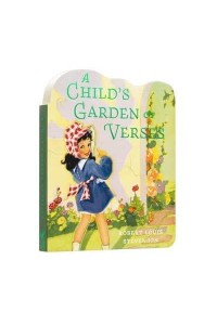 A Child's Garden of Verses Board Book - Children's Die-Cut Board Book