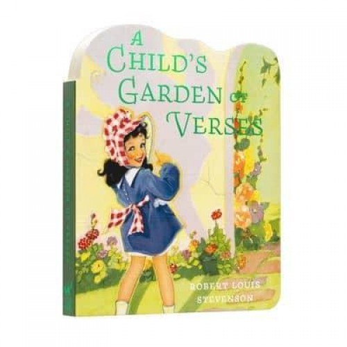 A Child's Garden of Verses Board Book - Children's Die-Cut Board Book