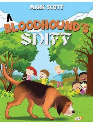 A Bloodhound's Sniff