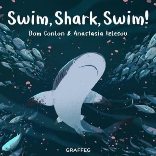 Swim, Shark, Swim! - The Wild Wanderers Series