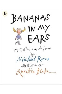 Bananas in My Ears A Collection of Poems