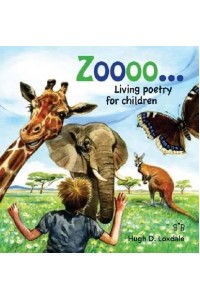 Zoooo ... Living Poems for Children