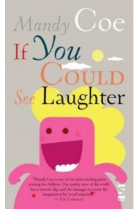 If You Could See Laughter - Children's Poetry Library