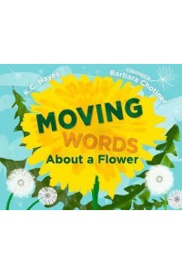 Moving Words About a Flower