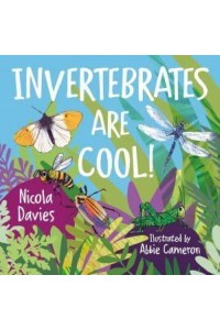 Invertebrates Are Cool! - Rhyming Book Series