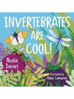 Invertebrates Are Cool! - Rhyming Book Series