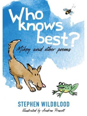 Who Knows Best? Mikey and Other Poems