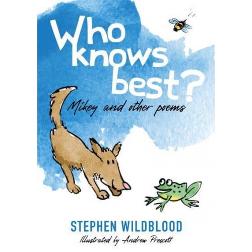 Who Knows Best? Mikey and Other Poems