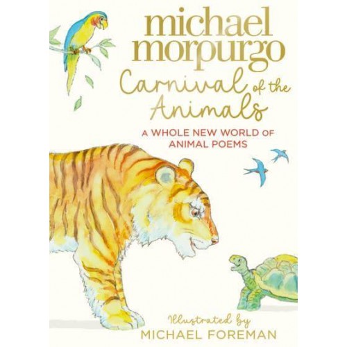Carnival of the Animals A Whole New World of Animal Poems