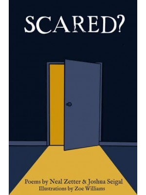 Scared?