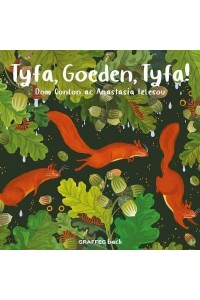 Tyfa, Goeden, Tyfa!