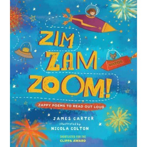Zim Zam Zoom! Zappy Poems to Read Out Loud