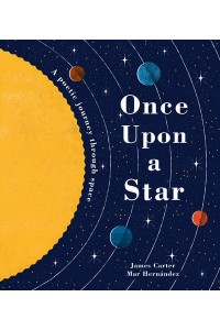 Once Upon a Star A Poetic Journey Through Space