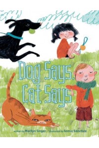 Dog Says, Cat Says