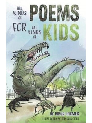 All Kinds of Poems for All Kinds of Kids