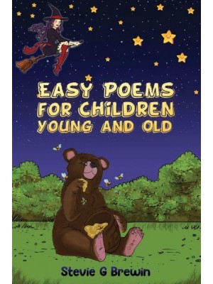 Easy Poems for Children Young and Old