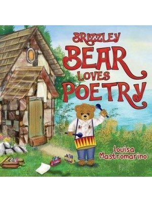 Brizzley Bear Loves Poetry