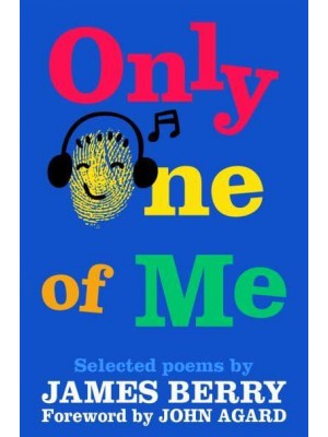 Only One of Me Selected Poems
