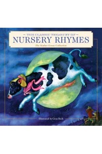 The Classic Treasury of Nursery Rhymes