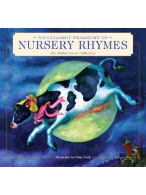 The Classic Treasury of Nursery Rhymes