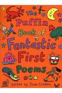 The Puffin Book of Fantastic First Poems