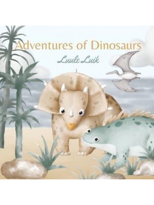 Adventures of Dinosaurs