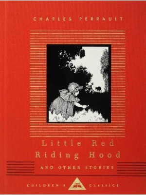 Little Red Riding Hood and Other Stories - Everyman's Library