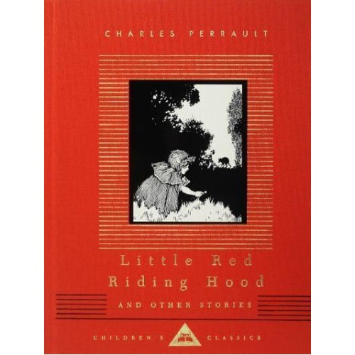 Little Red Riding Hood and Other Stories - Everyman's Library