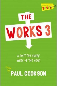 The Works 3: A Poet A Week - Macmillan Poetry