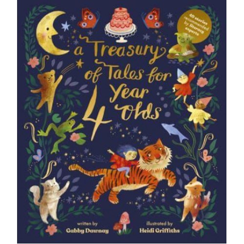 A Treasury of Tales for Four Year Olds 40 Stories Recommended by Literacy Experts