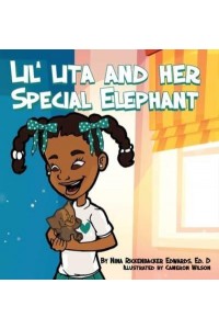 Lil' Lita And Her Special Elephant