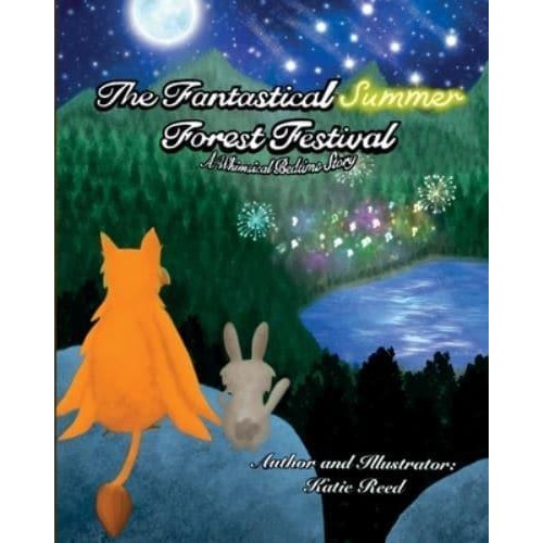 The Fantastical Summer Forest Festival A Whimsical Bedtime Story