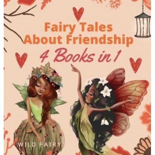 Fairy Tales About Friendship 4 Books in 1