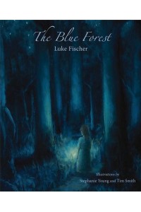 The Blue Forest Bedtime Stories for the Nights of the Week