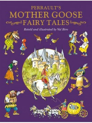 Charles Perrault's Mother Goose Fairy Tales - Fairy Tale Treasuries