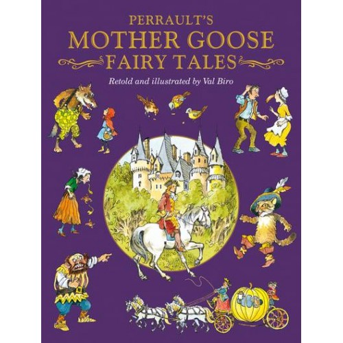 Charles Perrault's Mother Goose Fairy Tales - Fairy Tale Treasuries