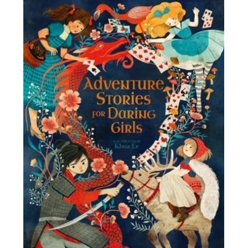 Adventure Stories for Daring Girls - Inspiring Heroines