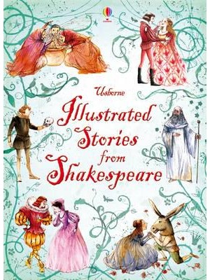 Illustrated Stories from Shakespeare - Illustrated Story Collections