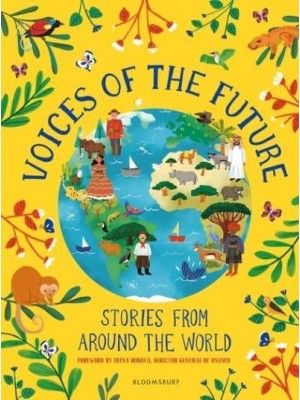 Voices of the Future Stories from Around the World