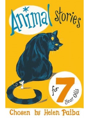 Animal Stories for 7 Year Olds - Macmillan Children's Books Story Collections