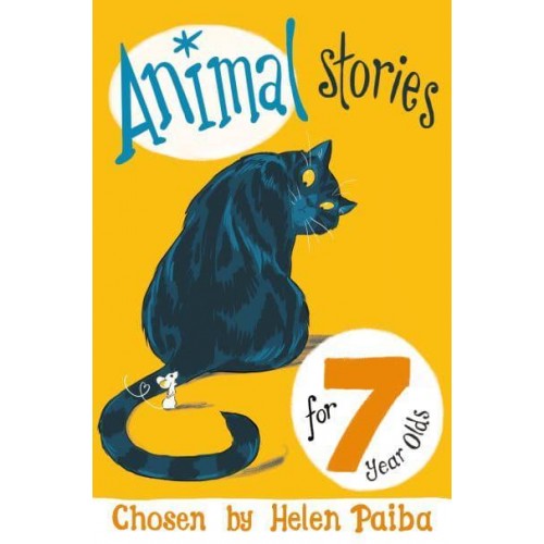 Animal Stories for 7 Year Olds - Macmillan Children's Books Story Collections
