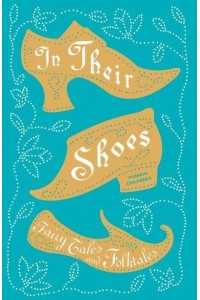 In Their Shoes Fairy Tales and Folktales