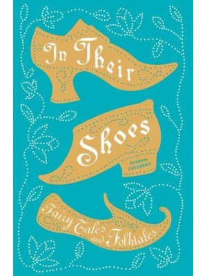 In Their Shoes Fairy Tales and Folktales